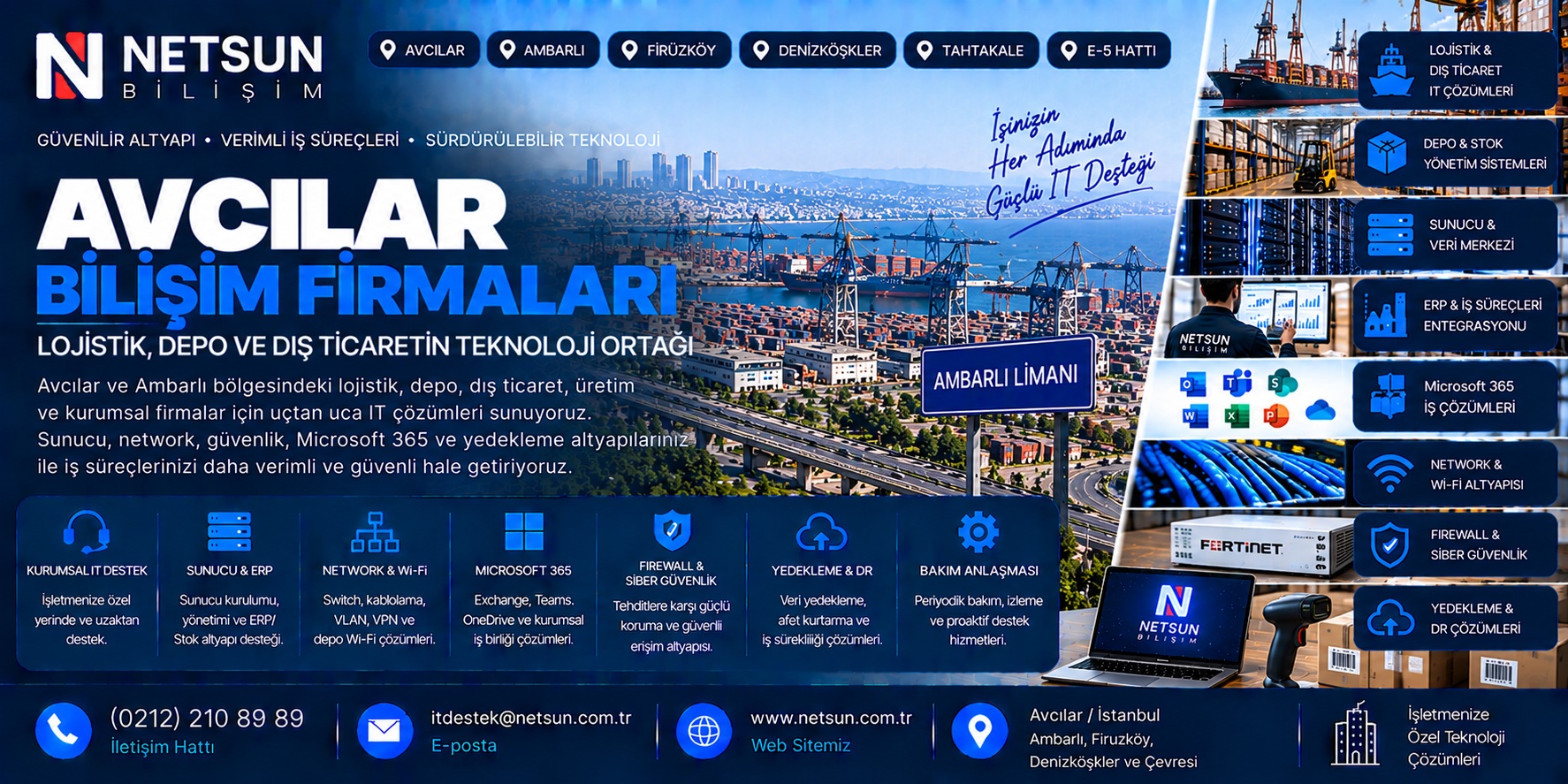 Avcılar ve Ambarlı bilişim firmaları, lojistik depo ERP server network ve kurumsal IT destek çözümleri - NETSUN Bilişim
