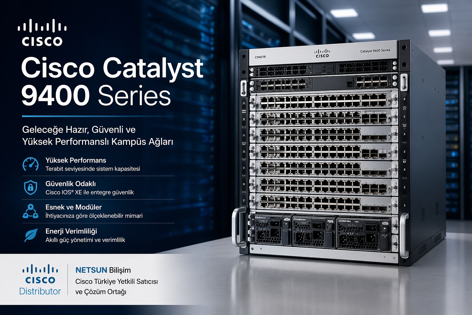 Cisco Catalyst 9400 modüler kurumsal switch serisi