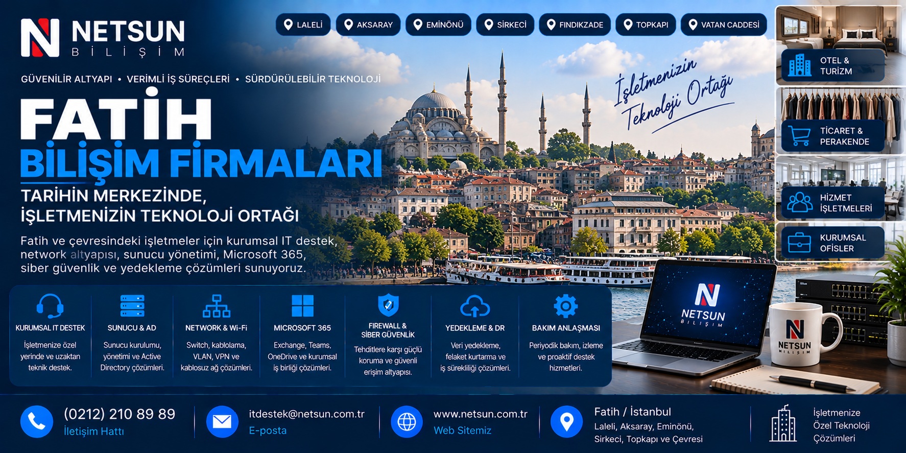 Fatih bilişim firmaları, otel turizm ve kurumsal IT destek çözümleri - NETSUN Bilişim