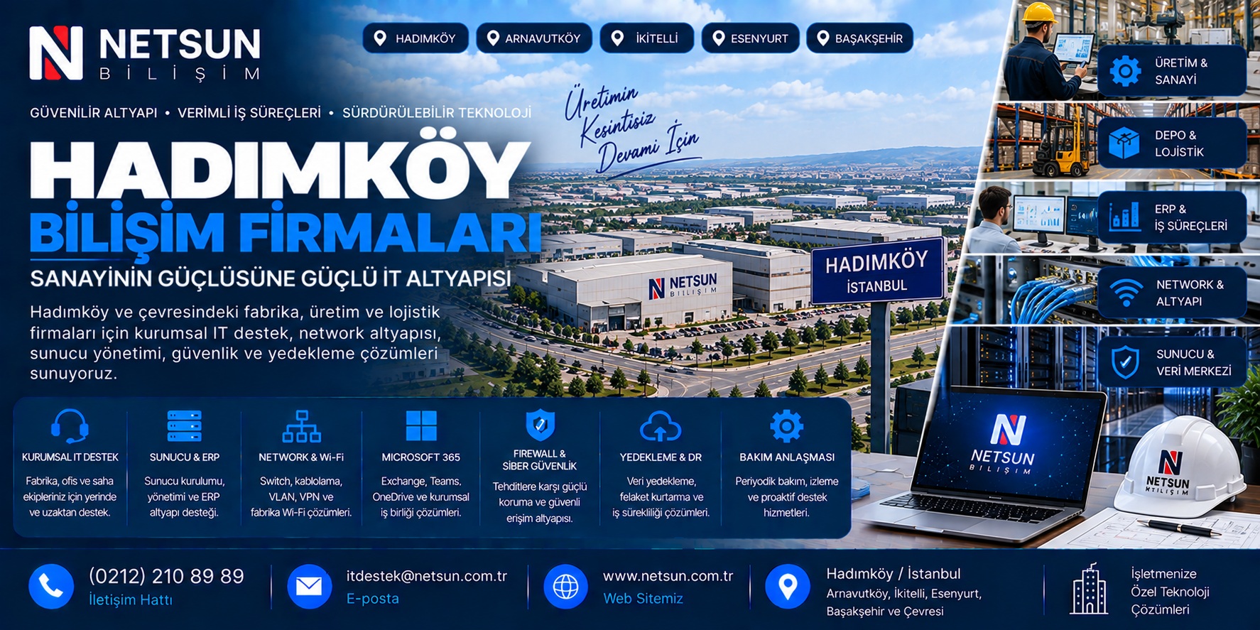Hadımköy bilişim firmaları, fabrika üretim depo lojistik ve kurumsal IT destek çözümleri - NETSUN Bilişim