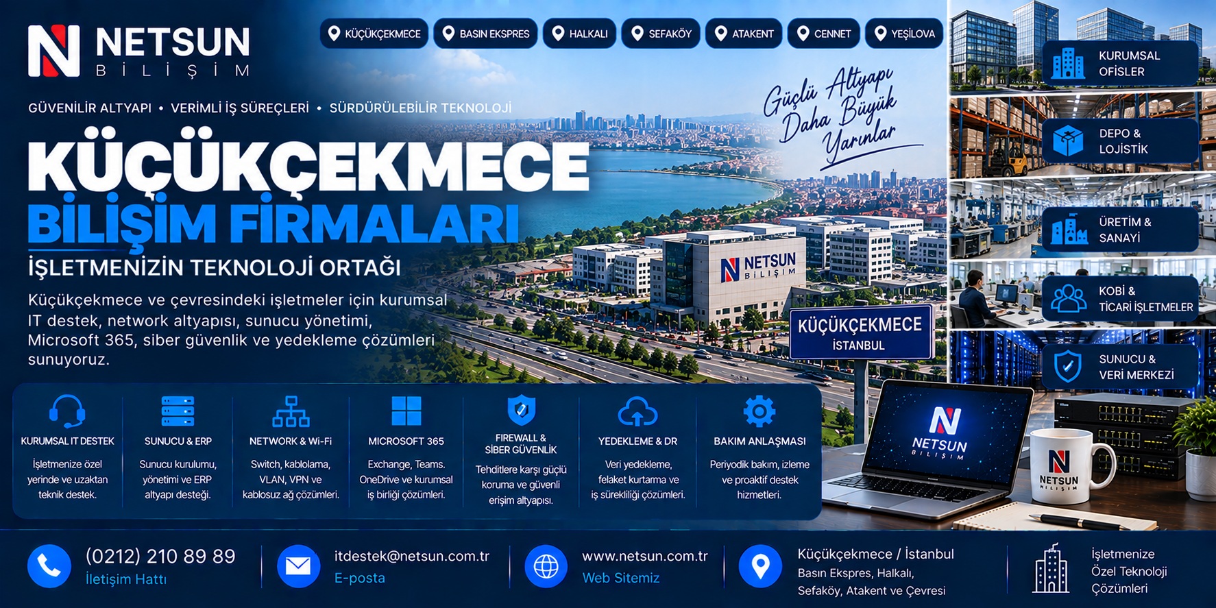 Küçükçekmece bilişim firmaları, kurumsal ofis depo lojistik ve IT destek çözümleri - NETSUN Bilişim