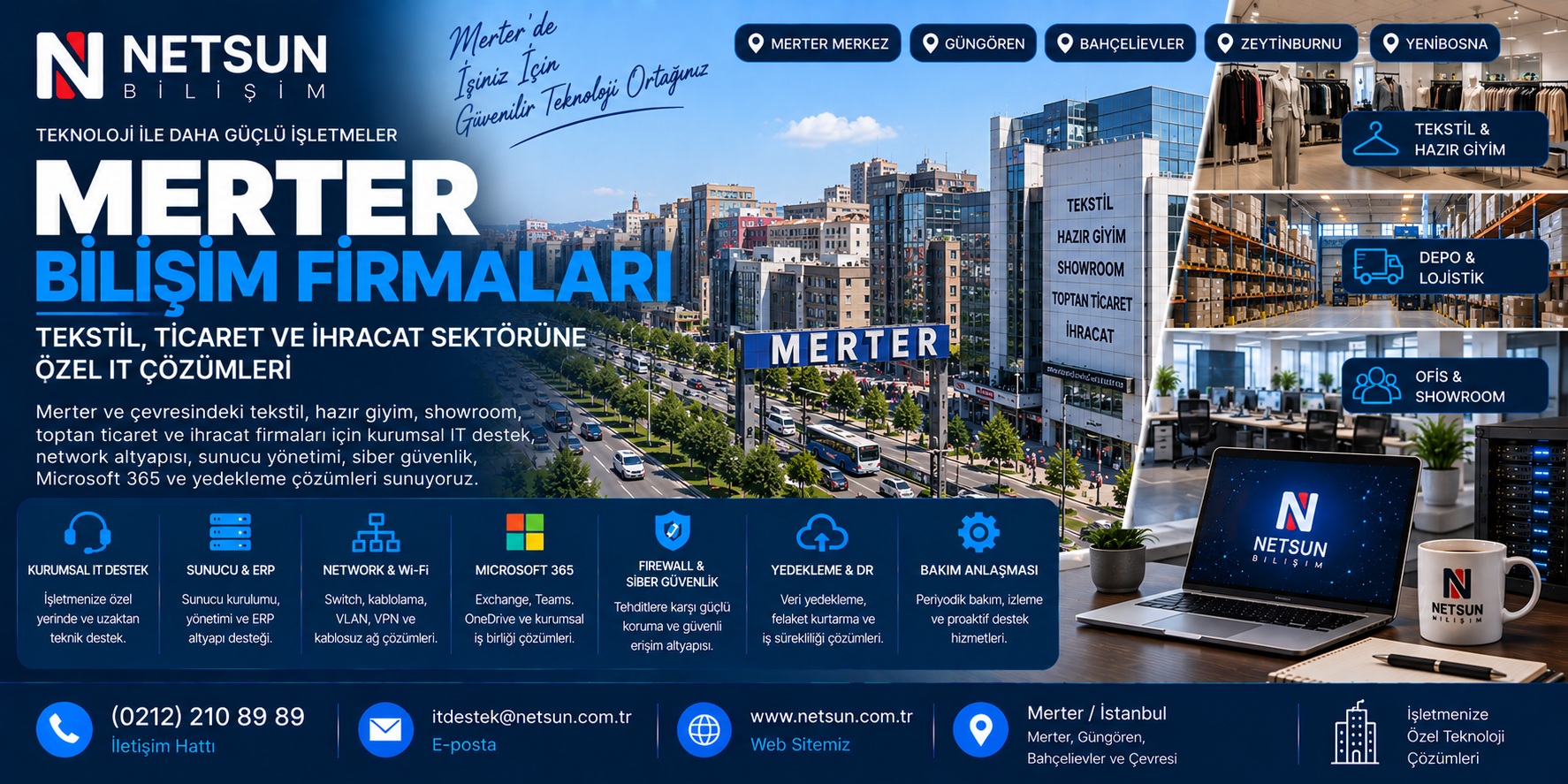 Merter bilişim firmaları, tekstil ve kurumsal IT destek çözümleri - NETSUN Bilişim