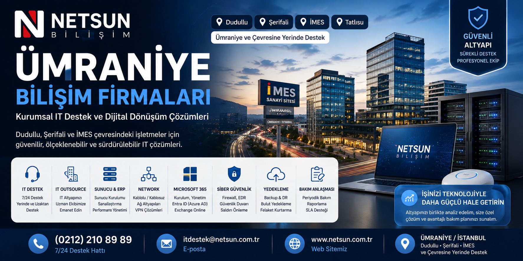 Ümraniye bilişim firmaları, kurumsal IT destek ve outsource çözümleri - NETSUN Bilişim
