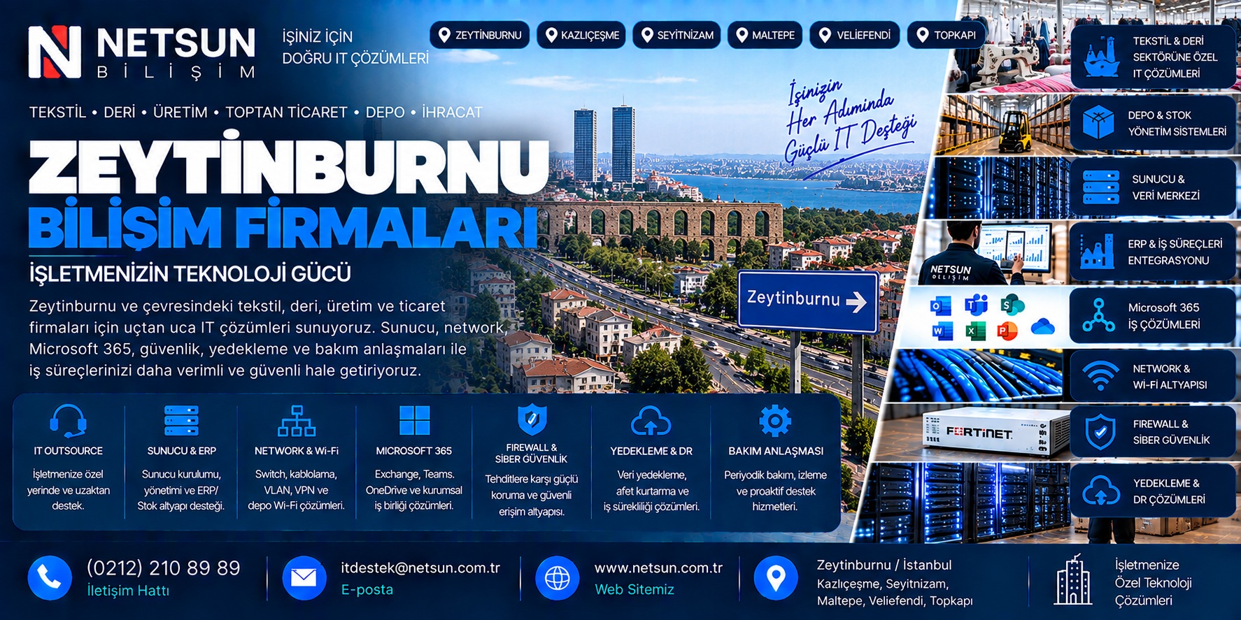 Zeytinburnu bilişim firmaları tekstil üretim depo ERP server network ve kurumsal IT destek çözümleri - NETSUN Bilişim